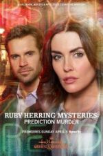 Watch Ruby Herring Mysteries: Prediction Murder Online Megashare8