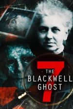 Watch The Blackwell Ghost 7 Megashare8