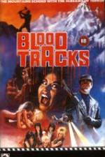 Watch Blood Tracks Megashare8