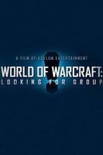Watch World of Warcraft: Looking for Group Megashare8