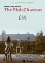 Watch The Pink Chateau Megashare8