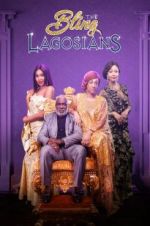 Watch The Bling Lagosians Megashare8