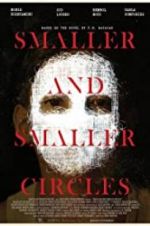 Watch Smaller and Smaller Circles Megashare8