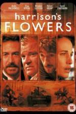 Watch Harrison's Flowers Megashare8