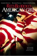 Watch Red Blooded American Girl Megashare8