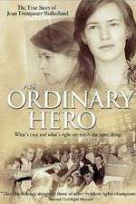 Watch An Ordinary Hero: The True Story of Joan Trumpauer Mulholland Megashare8