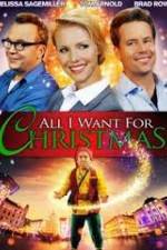 Watch All I Want for Christmas Megashare8