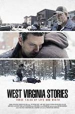 Watch West Virginia Stories Megashare8
