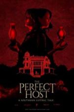 Watch The Perfect Host: A Southern Gothic Tale Megashare8