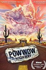Watch Powwow Highway Megashare8