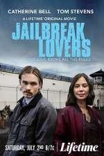 Watch Jailbreak Lovers Megashare8
