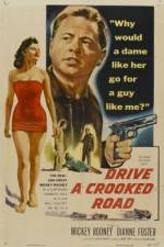 Watch Drive a Crooked Road Megashare8