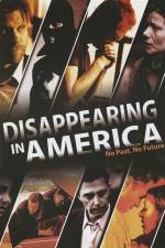 Watch Disappearing in America Megashare8