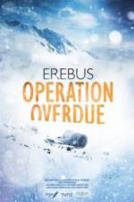 Watch Erebus: Operation Overdue Megashare8