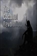 Watch The Coconut Revolution Megashare8