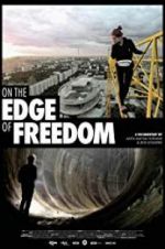 Watch On the Edge of Freedom Megashare8