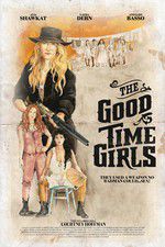Watch The Good Time Girls Megashare8