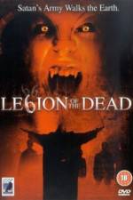 Watch Legion of the Dead Megashare8