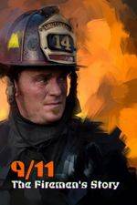 Watch 9/11: The Firemen's Story Megashare8