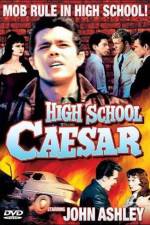 Watch High School Caesar Megashare8