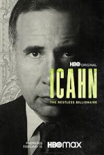 Watch Icahn: The Restless Billionaire Megashare8