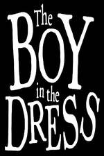 Watch The Boy In The Dress Megashare8