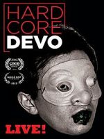 Watch Hardcore Devo Live! Megashare8