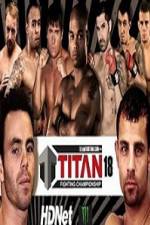Watch Titan Fighting Championship 18 Megashare8