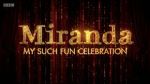 Watch Miranda: My Such Fun Celebration Megashare8