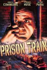 Watch Prison Train Megashare8