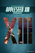 Watch Appleseed XIII: Ouranos Online Megashare8