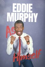 Watch Eddie Murphy: As Himself Megashare8