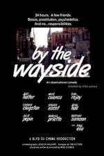 Watch By the Wayside Megashare8