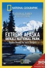 Watch National Geographic Extreme Alaska Denali National Park Megashare8