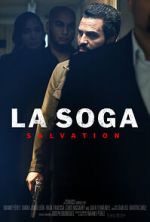Watch La Soga: Salvation Megashare8