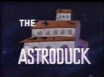 Watch The Astroduck (Short 1966) Megashare8