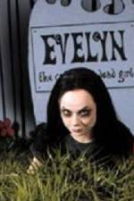 Watch Evelyn The Cutest Evil Dead Girl Megashare8