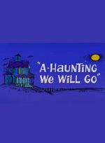 Watch A-Haunting We Will Go (Short 1966) Megashare8