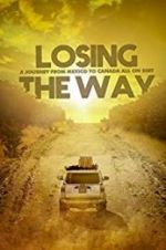 Watch Losing the Way Megashare8