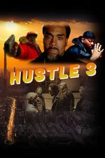 Watch Hustle 3 Megashare8