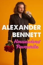 Watch Alexander Bennett: Housewive\'s Favourite (TV Special 2020) Megashare8