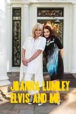 Watch Joanna Lumley: Elvis and Me Megashare8