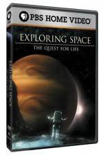 Watch Exploring Space The Quest for Life Megashare8