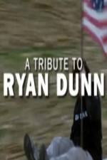 Watch Ryan Dunn Tribute Special Megashare8