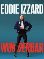 Watch Eddie Izzard: Wunderbar (TV Special 2022) Megashare8