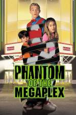 Watch Phantom of the Megaplex Megashare8