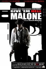 Watch Give 'em Hell Malone Megashare8