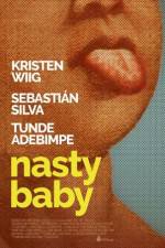 Watch Nasty Baby Megashare8