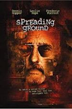 Watch The Spreading Ground Megashare8