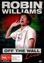 Watch Robin Williams: Off the Wall Megashare8
